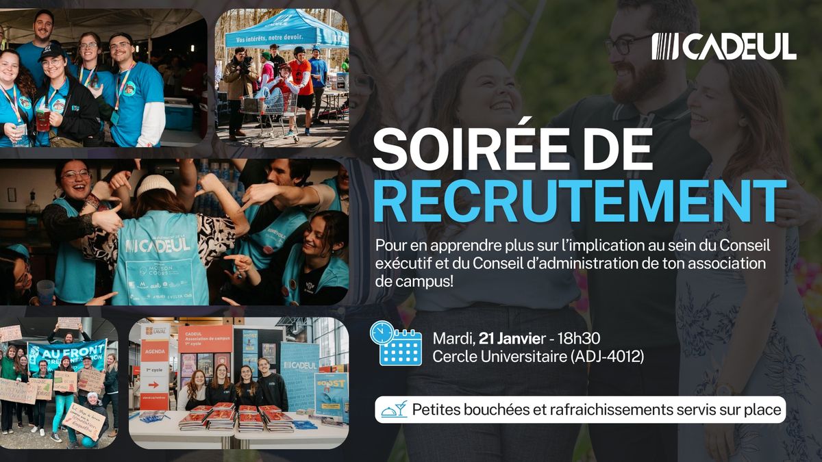 \ud83c\udf89 Soir\u00e9e de recrutement CADEUL \ud83c\udf89