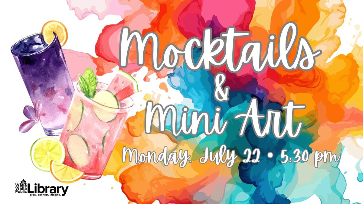 Mocktails & Mini Art