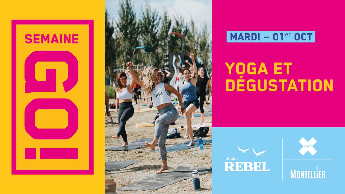 Yoga et d\u00e9gustation avec Studio Rebel, xact nutrition et Montellier\ud83e\uddd8\u200d\u2640\ufe0f