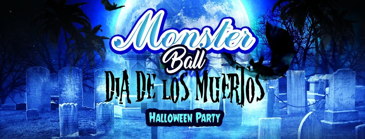 Monster Ball | D\u00eda de los Muertos