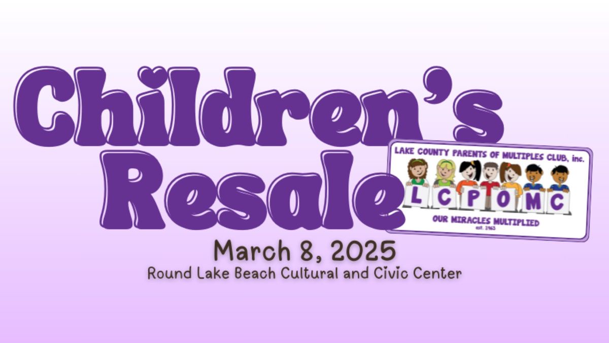 Children's Spring Resale 2025 - Lake County Parents of Multiples Club