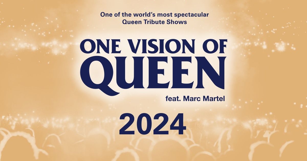 One Vision of Queen feat. Marc Martel | M\u00fcnchen