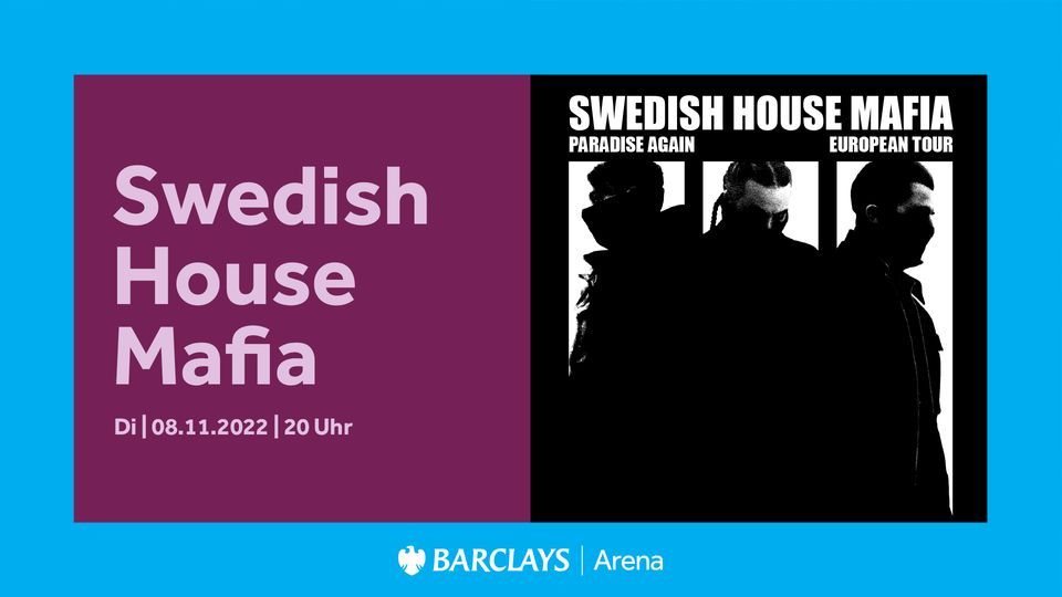 Swedish House Mafia- Paradise Again Tour 2022 | Barclays Arena