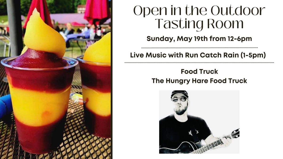 Sunday at the Vineyard and Live Music with Run Catch Rain!