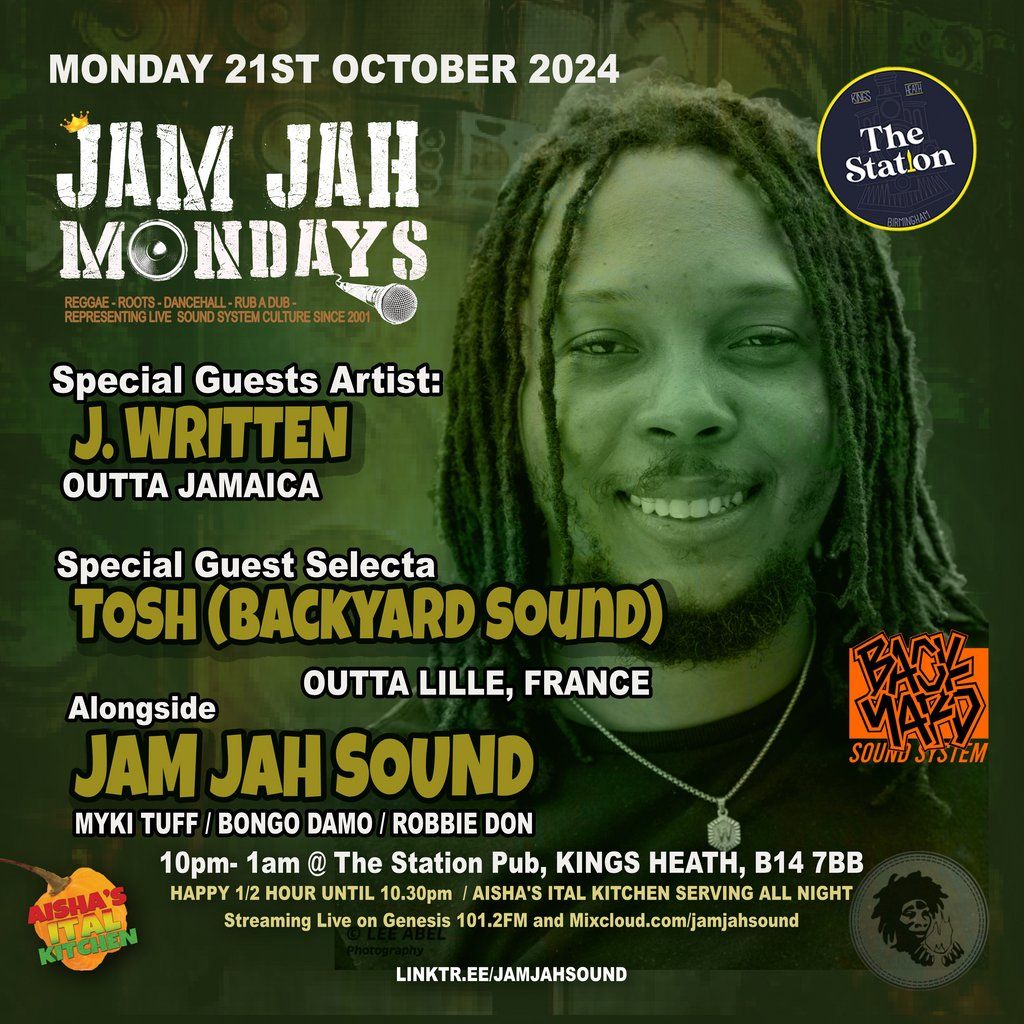 Jam Jah Mondays ft. J Written (JA) & Tosh - Backyard Sound (FR)