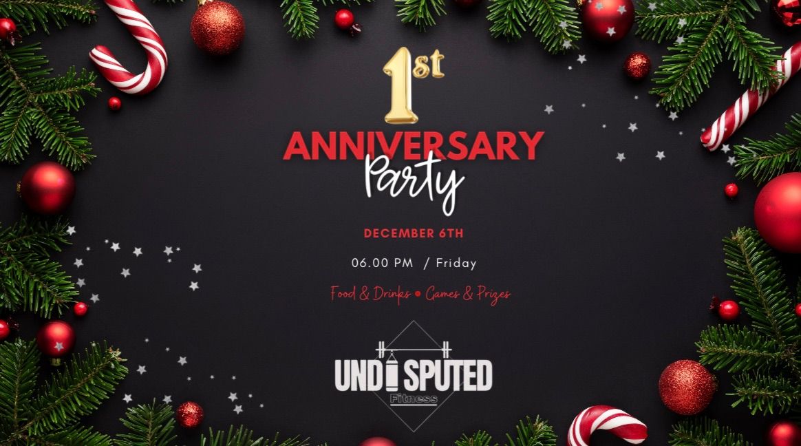 Undisputed\u2019s 1st Anniversary Party