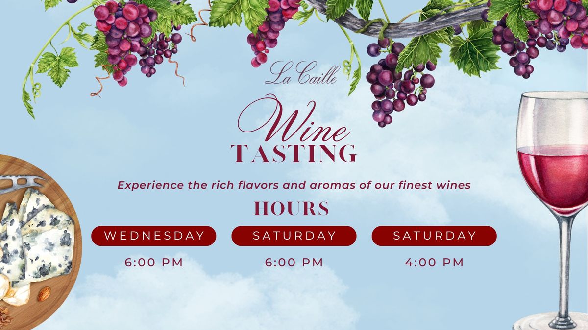 Wine Tasting - A Taste of La Caille