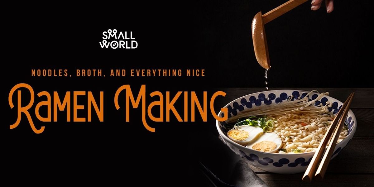 Ramen Making Workshop