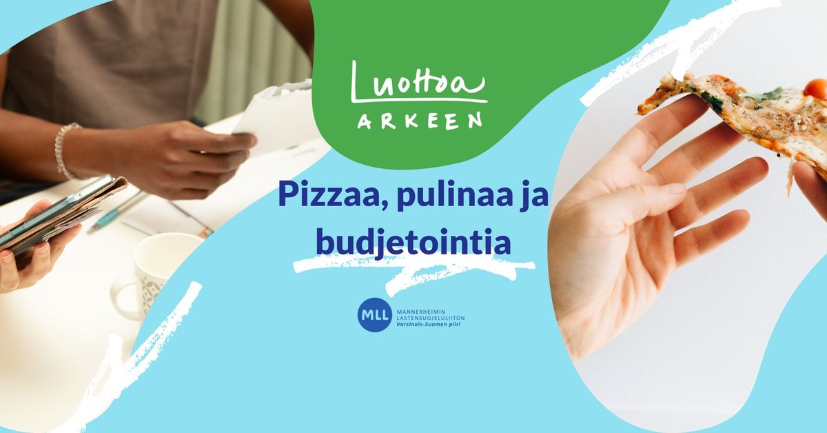 Pizzaa, pulinaa ja budjetointia -ilta