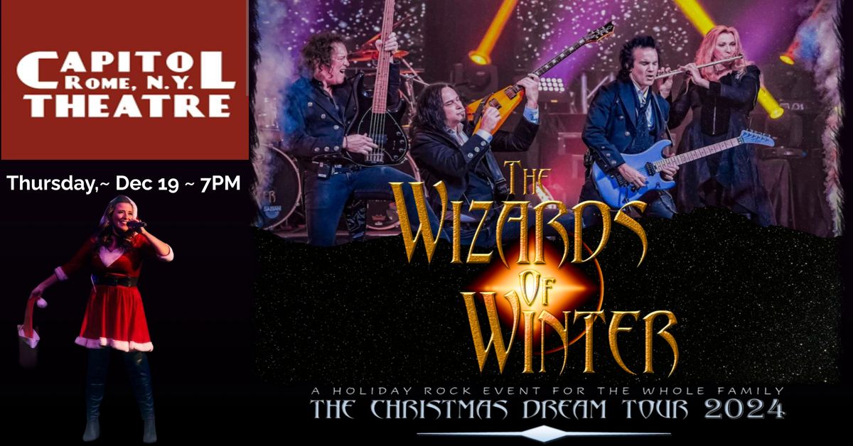 The Wizards of Winter at The Rome Capitol Theatre