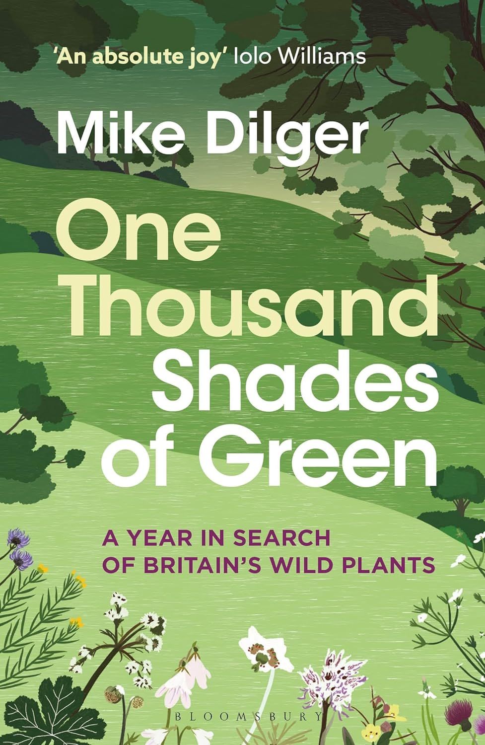 Mike Dilger 1000 Shades of Green