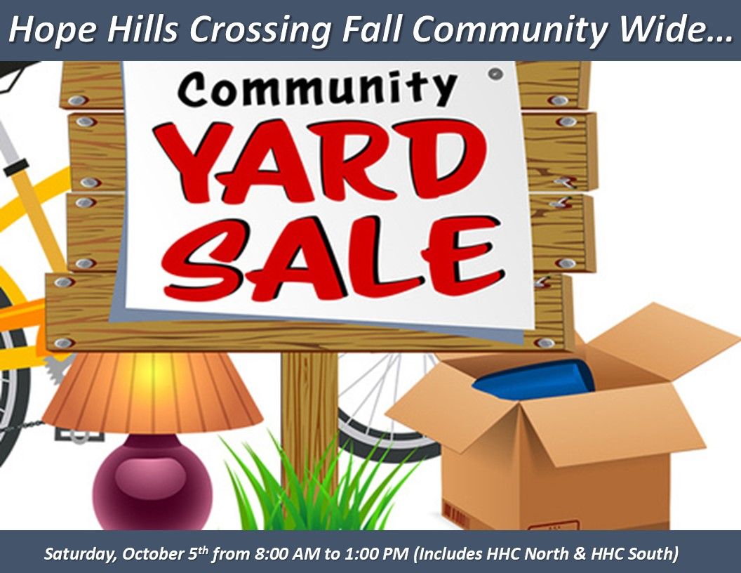 Hope Hills Crossing Fall Community Wide Yard Sale