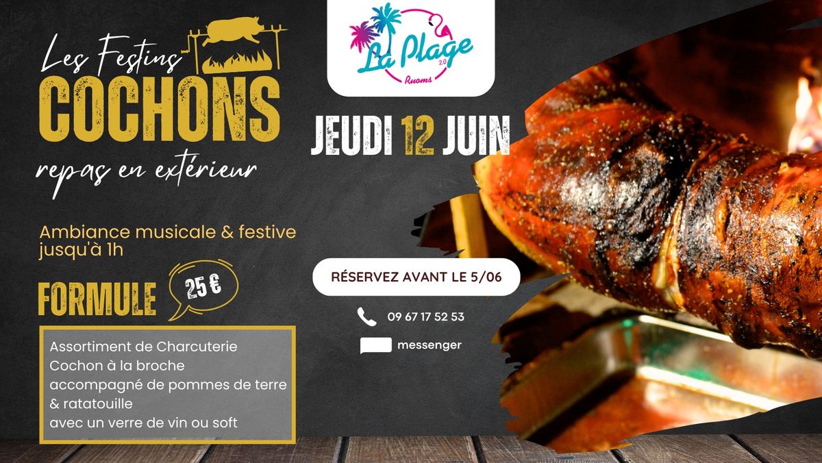  Les festins Cochons ... \u00e0 la broche \ud83d\udc37 - Repas convivial \u00e0 La Plage