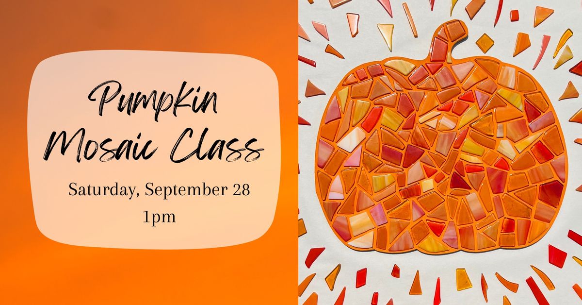 Pumpkin Mosaic Class