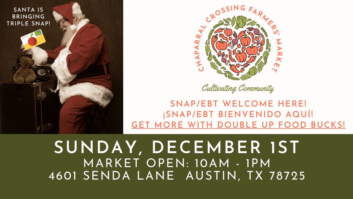 Chaparral Crossing Farmers' Market with Santa! \ud83c\udf85