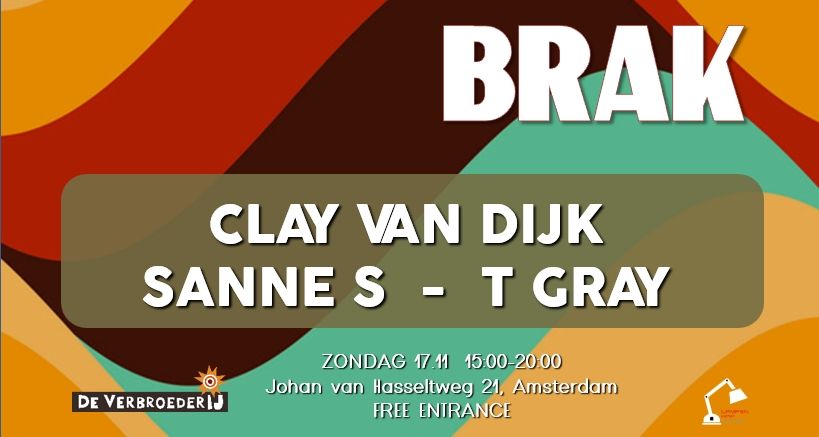 Brak - De VerbroederIJ Amsterdam \u2013 Gratis entree 17.11.24