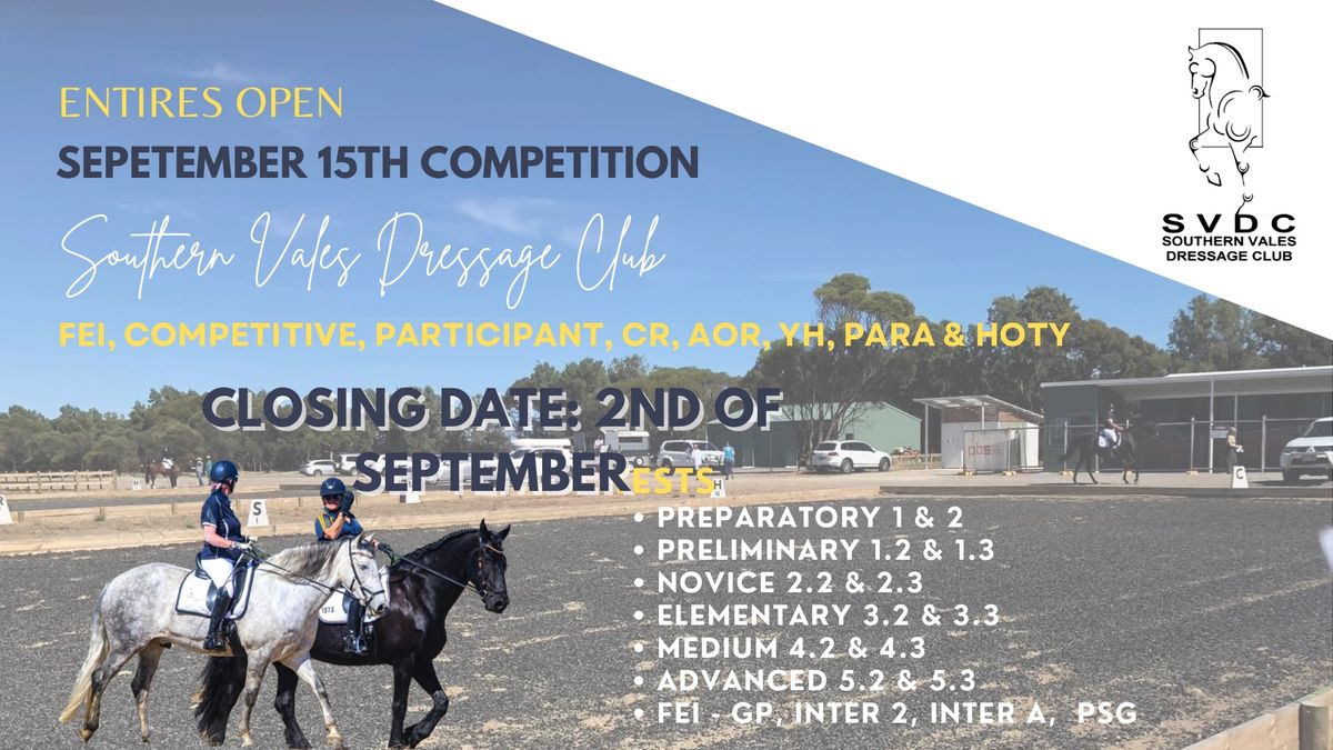 SVDC SEPTEMBER COMPETITION  - COMPETITIVE\/PARTICIPANT\/CLOSED Restricted\/YH\/FEI\/AOR\/HOTY