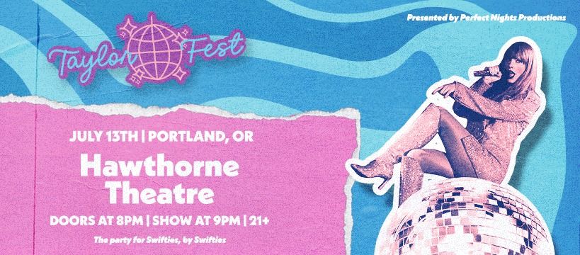 Taylor Fest - Hawthorne Theatre - Portland, OR