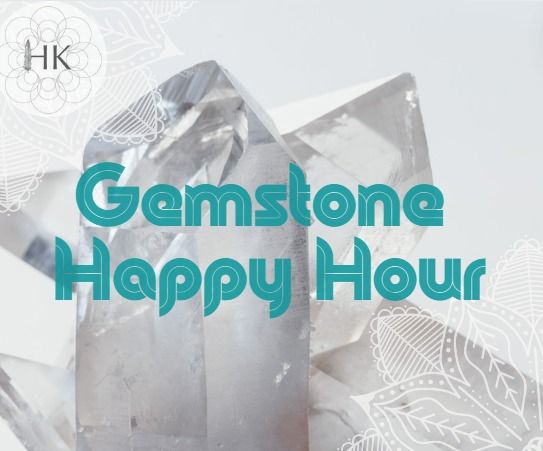 HK Gemstone Happy Hour