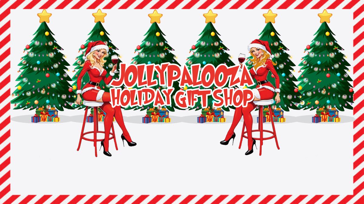 Jollypalooza - Holiday Gift Shop - 2024