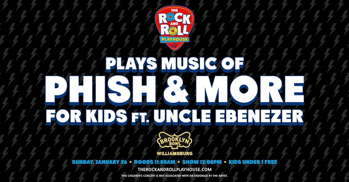 The Rock and Roll Playhouse plays the Music of Phish for Kids