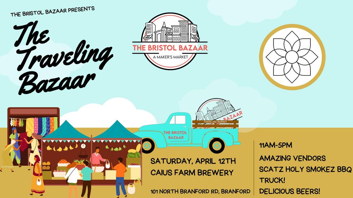 The Traveling Bazaar @ Caius Farm Brewery