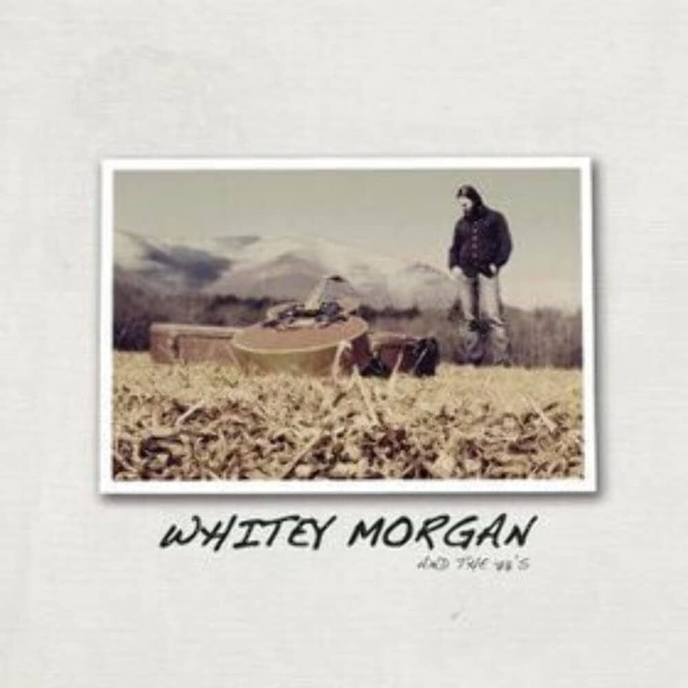 Whitey Morgan and The 78s