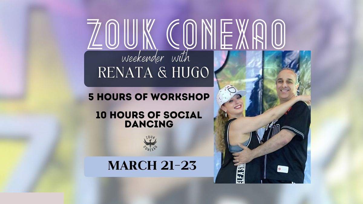 Zouk Conexao weekender with Renata & Hugo