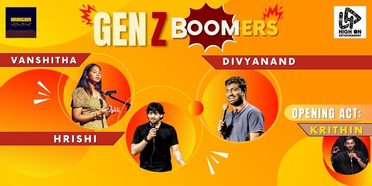 Gen Z Boomers (A Tanglish Stand Up Comedy Line Up)