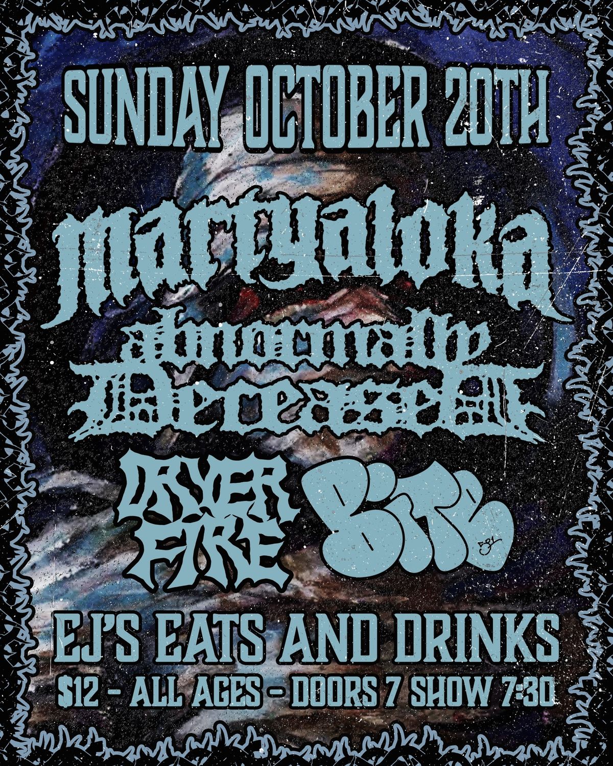 Martyaloka | Abnormally Deceased | Dryer Fire | BITE  @ EJ'S