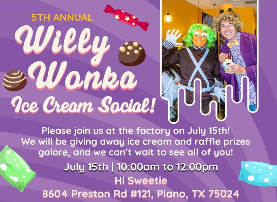 Willy Wonka Ice Cream Social! 