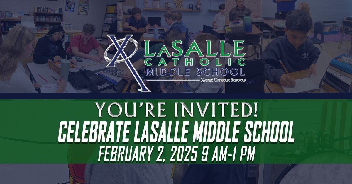 LaSalle Catholic Middle School Open House