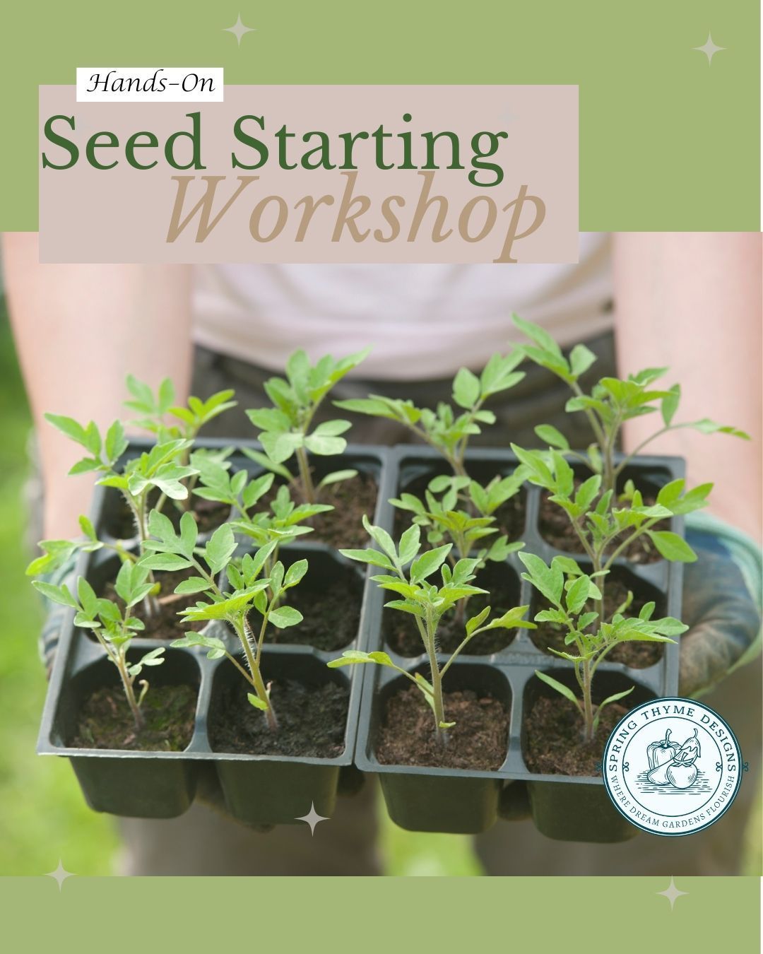 Seed Starting Workshop