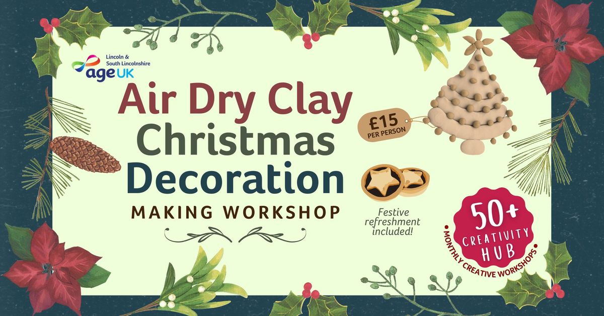 Air Dry Clay Christmas Decoration Workshop