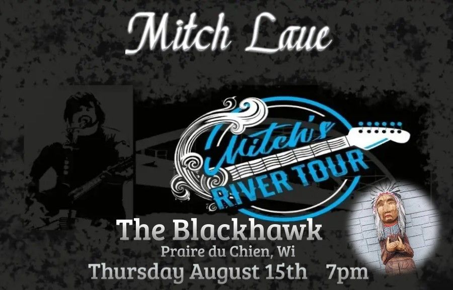 Mitch Laue at The Blackhawk!