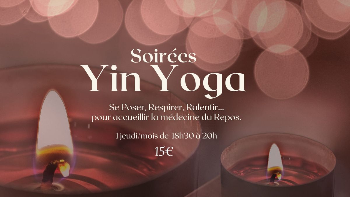 Soir\u00e9es Yin Yoga 