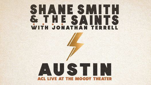 Shane Smith and the Saints at ACL Live