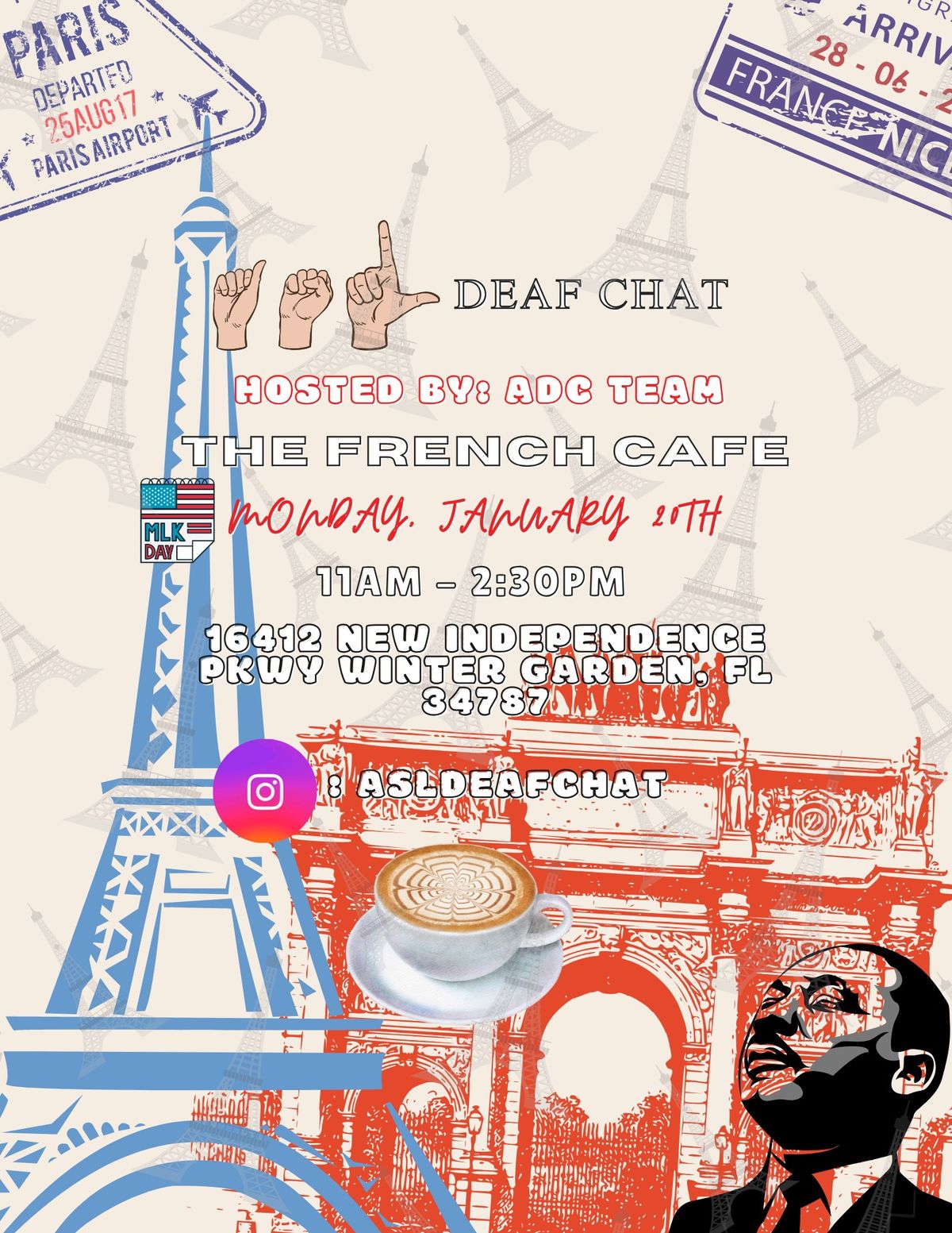 ASL Deaf Chat at The French Cafe! \ud83c\uddeb\ud83c\uddf7\u2615\ufe0f