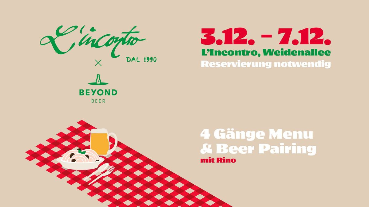 L\u2019IINCONTRO x BEYOND BEER \u2013 MENU di 4 PORTATE + 4 BIRRE IN ABBINAMENTO (di e con Rino)