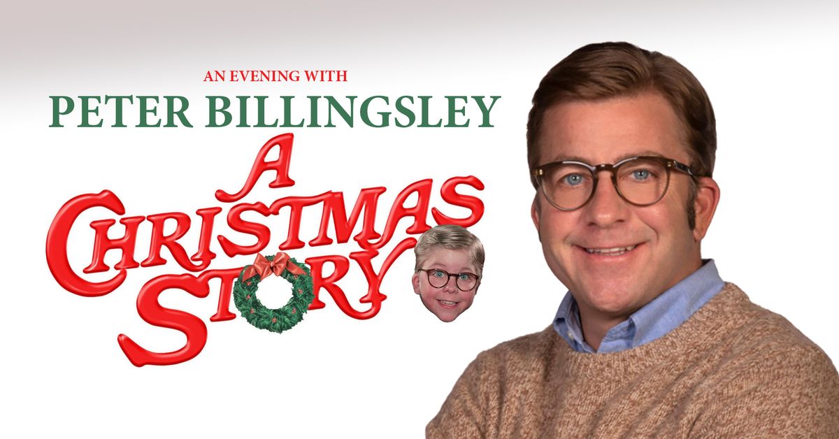 An Evening with Peter Billingsley & A Christmas Story