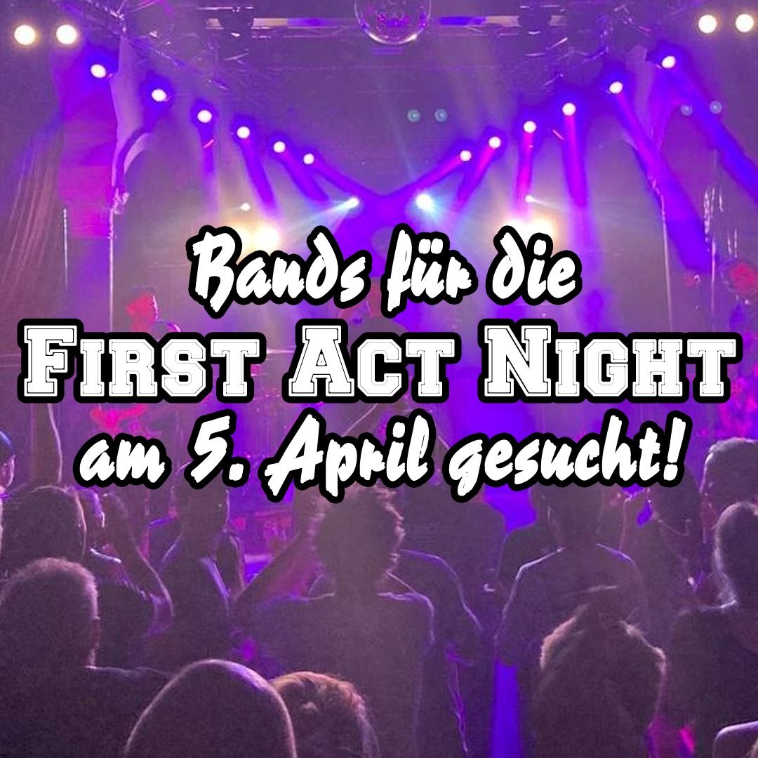 First Act Night 2025 - Bands gesucht!