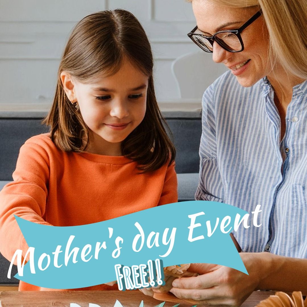 Mother's Day Event - Art & Craft