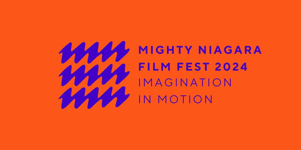 Mighty Niagara Film Fest 2024