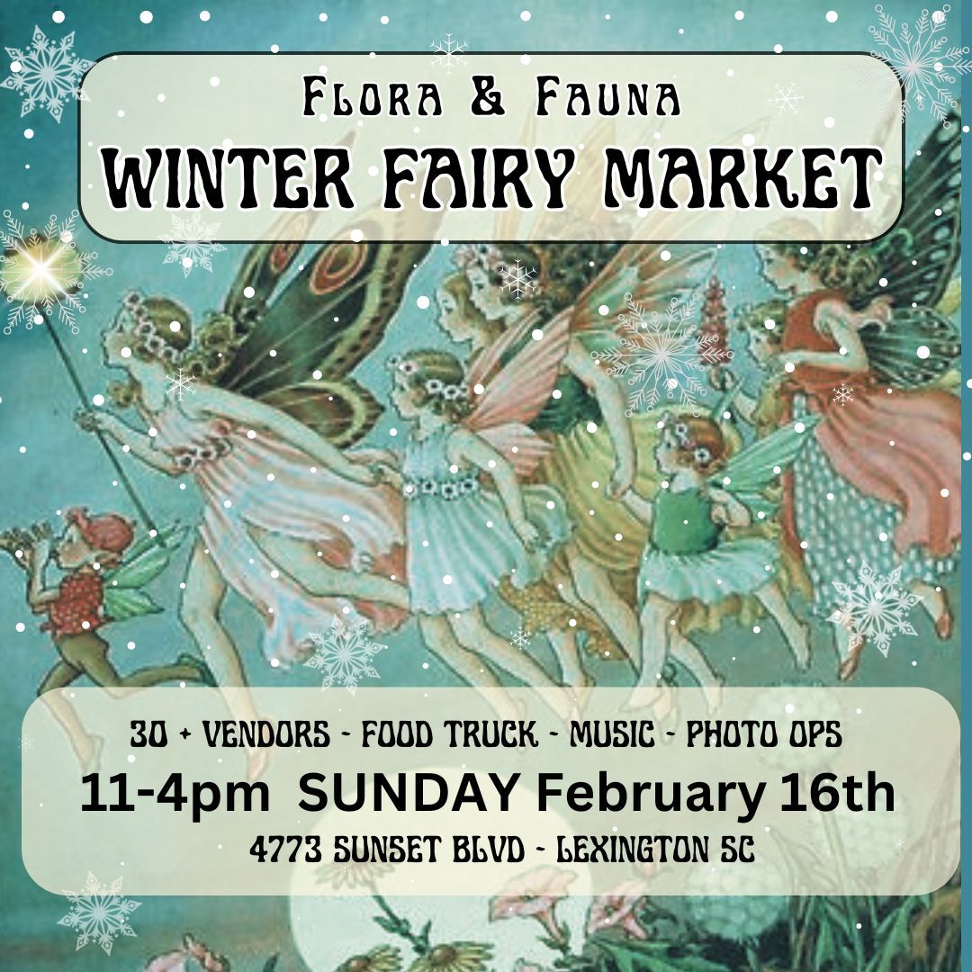 2nd Annual ~ Flora & Fauna Winter Fairy Flea Market