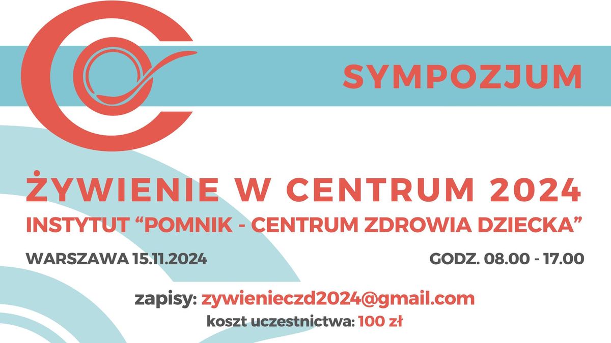 SYMPOZJUM "\u017bYWIENIE W CENTRUM 2024"