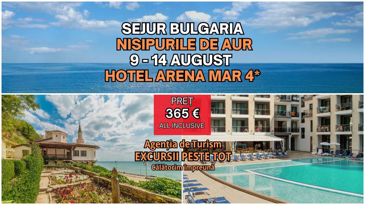 \u26f1\ufe0f Nisipurile de aur - Sejur Bulgaria - Hotel Arena Mar 4* \u26f1\ufe0f