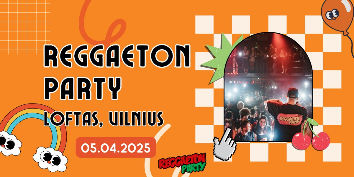 Reggaeton Party (Lithuania) April 2025