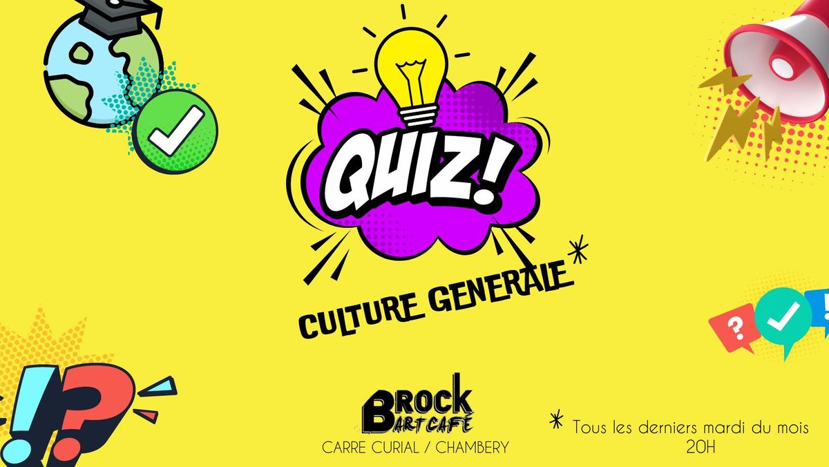 QUIZ \u2022 Culture g\u00e9n\u00e9rale