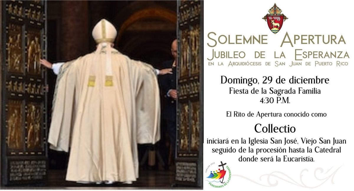 SOLEMNE APERTURA del Jubileo de la Esperanza (ArqSJ)