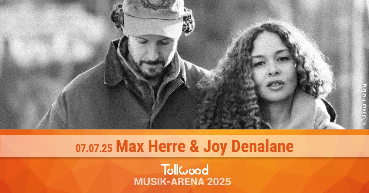 Max Herre & Joy Denalane | Tollwood Musik-Arena 2025